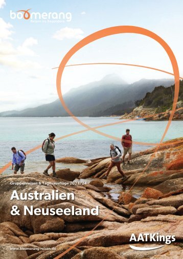 AAT Kings Gruppenreisen & Kurztouren in Australien und Neuseeland 2023/24