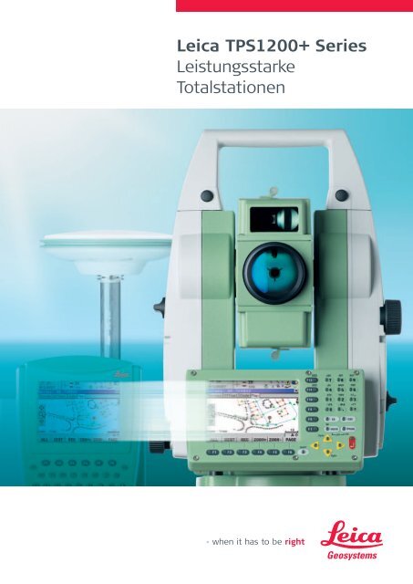 Leica TPS1200+ Totalstationen - Leica Geosystems