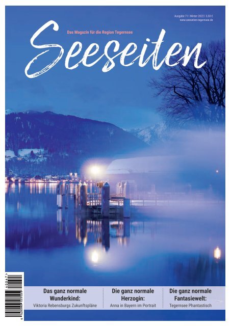 Seeseiten – das Magazin für die Region Tegernsee, Nr. 71, Ausgabe Winter 2022