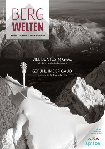 Bergwelten April 2022: Faszinierende Winterlandschaften und Traditionen