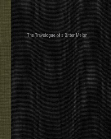 The Travelogue of a Bitter Melon