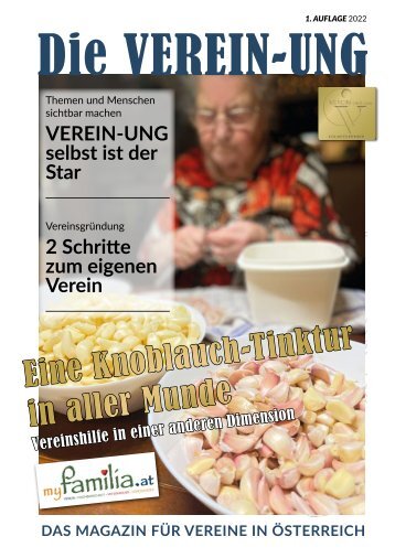 MAGAZIN Die VEREIN-UNG. myfamilia.at Ausgabe - Knoblauchtinktur in aller Munde