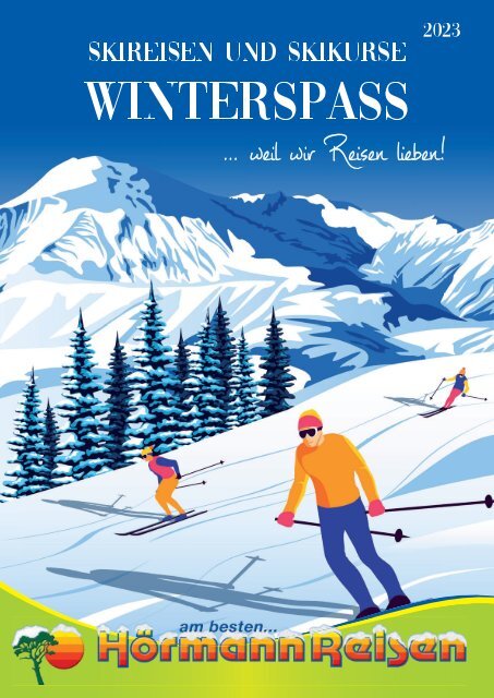 Winterspaß 2023 MIT HÖRMANN-REISEN