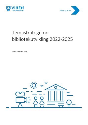 Temastrategi bibliotekutvikling 2022-2025 (Viken fylkes kommune)