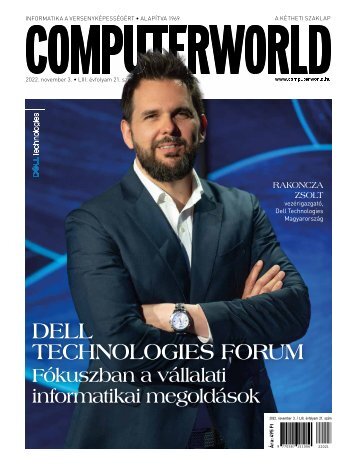 Computerworld magazin 2022.11.03. LIII. évfolyam 21. szám