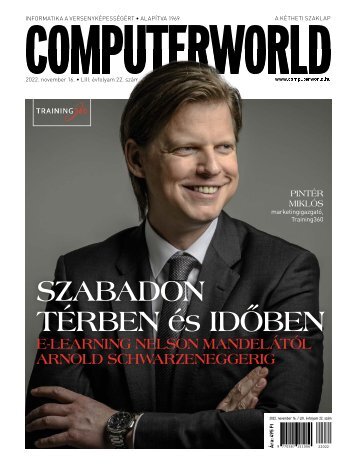 Computerworld magazin 2022.11.16. LIII. évfolyam 22. szám