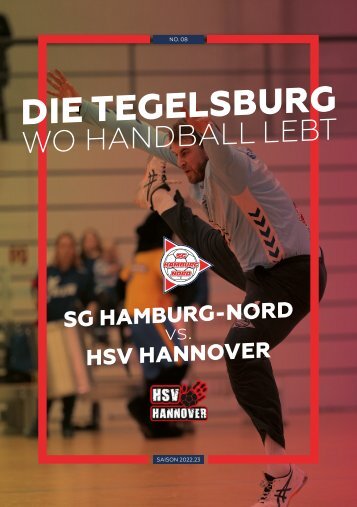 Die Tegelsburg – Wo Handball lebt Hallenheft No. 08 SG Hamburg-Nord vs. HSV Hannover