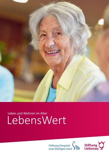 Stiftung Liebenau Broschüre LebensWert 2021