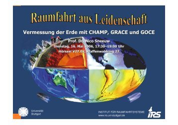 Vermessung der Erde mit CHAMP, GRACE und GOCE - Institut für ...