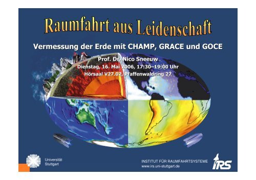 Vermessung der Erde mit CHAMP, GRACE und GOCE - Institut für ...