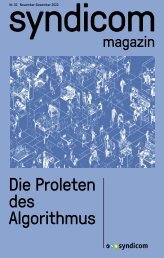 syndicom magazin Nr. 32 ¦ Die Proleten des Algorithmus