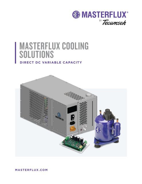 Tecumseh - MASTERFLUX COOLING SOLUTIONS