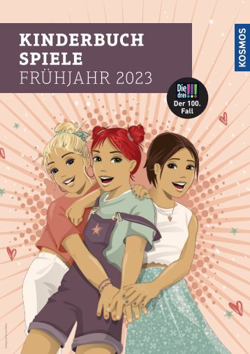 KOSMOS | Kinder-Jugendbuch & Spiele | Programmvorschau | Frühjahr 2023
