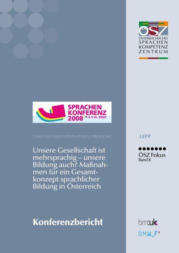 Bericht Sprachenkonferenz 2008 - Österreichisches Sprachen ...