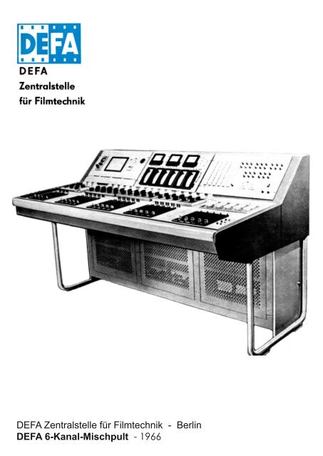 DE-DDR-DEFA-Zentralstelle-für-Filmtechnik-10-1966-DEFA-6-Kanal-Mischpult