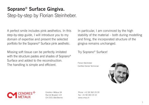 Soprano® Surface Gingiva. Step-by-step by Florian Steinheber.