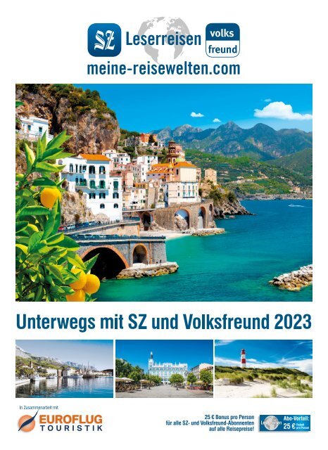 Unterwegs mit SZ und Volksfreund 2023 - Euroflug Touristik