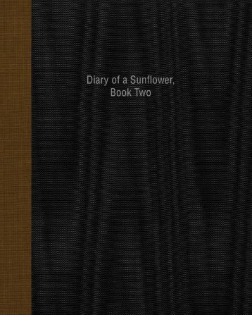 Diary of a Sunflower, Book Two