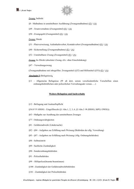 Anhang B.1 Einzelfallgesetz (Gesetzliche Gestattung)....Rechtliche Grundlage/Rechtsnorm/Rechtssatz.....§52 HSOG