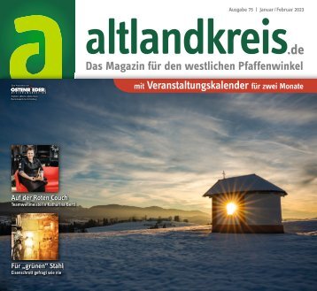 altlandkreis - Das Magazin für den westlichen Pfaffenwinkel - Ausgabe Januar/Februar 2023