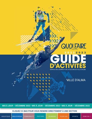 Guide d'activités du Service des loisirs et de la culture de la Ville d'Alma | Mis à jour décembre 2022