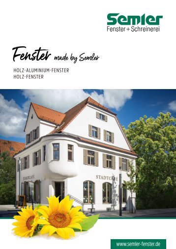 Semler Holz-Alu-Fenster 