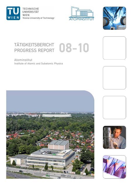 ATI Progress Report 2008-2010 - Atominstitut - Technische ...