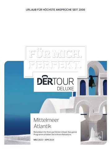 DERTOUR deluxe Mittelmeer Atlantik 2023/2024