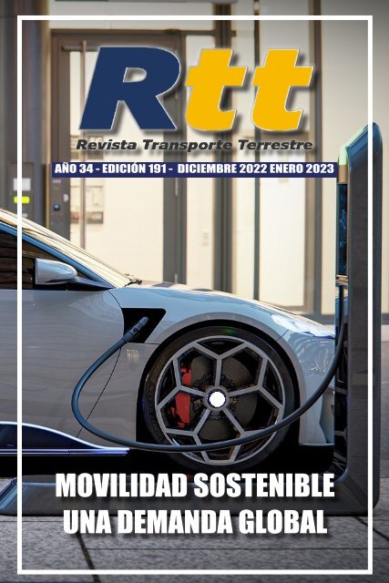 Revista Rtt Edición #191 año 34 / Movilidad sostenible una demanda global