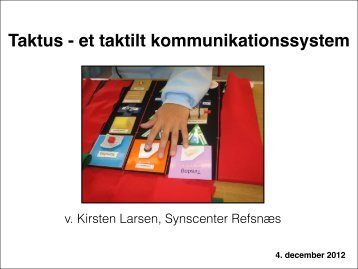 Taktus - et taktilt kommunikationssystem - Servicestyrelsen