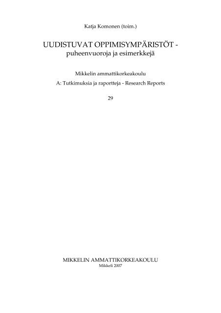 uudistuvat oppimisympäristöt - - Mikkelin ammattikorkeakoulu