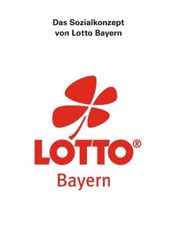 Sozialkonzept Lotto Bayern - Landesstelle Glücksspielsucht Bayern