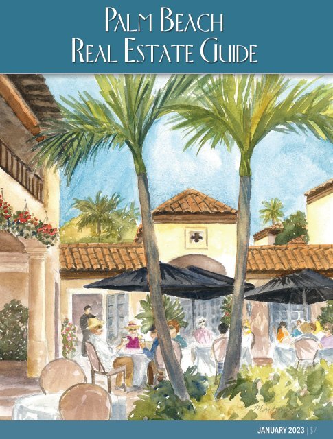 Palm Beach Real Estate Guide January 2023