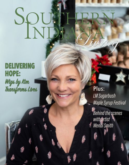 Southern Indiana Living Magazine - Jan / Feb 2023