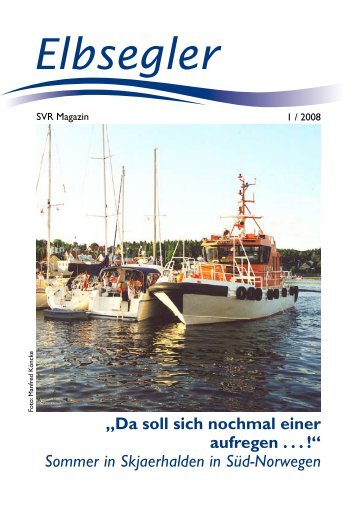 Elbsegler Ausgabe 1 in 2008 - Segler-Vereinigung Reiherstieg