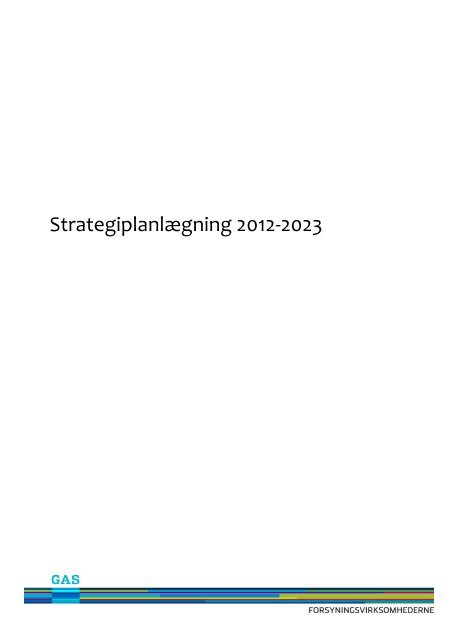 Strategiplanlægning 2012-2023 - Aalborg Forsyning