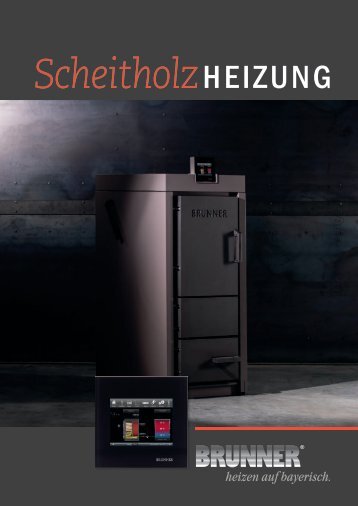 Scheitholzheizung BSV | BRUNNER Broschüre