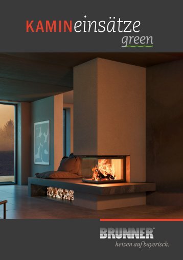 Kamineinsätze green BKH | BRUNNER Broschüre