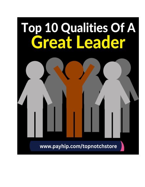 Top 10 Qualities Of A Good Leader