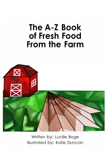 The A-Z Book of Fresh Food From the Farm