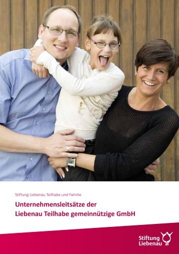 Unternehmensleitsätze der Liebenau Teilhabe gemeinnützige GmbH