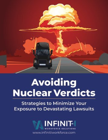 Avoiding Nuclear Verdicts: Strategies to Minimize Your Exposure to Devastating Lawsuits