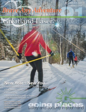 Greatland Laser  "Brave Any Adventure" Newsletter Q1 2023