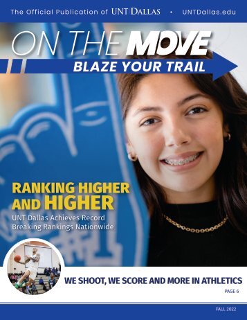 On The Move - Fall 2022 - UNT Dallas Newsletter