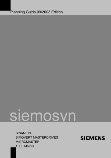 SIEMOSYN Motors 1FU8 SINAMICS SIMOVERT MASTERDRIVES ...