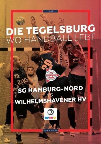 Die Tegelsburg – Wo Handball lebt Hallenheft No. 10 SG Hamburg-Nord vs. Wilhelmshavener HV