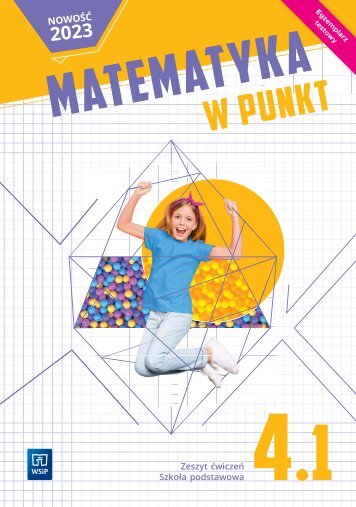 Matematyka w punkt. Zeszyt ćwiczeń. Klasa 4