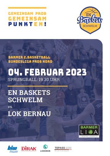 Heimspielheft der EN BASKETS Schwelm vs Lok Bernau, Samstag 04.02.2023, Barmer ProB