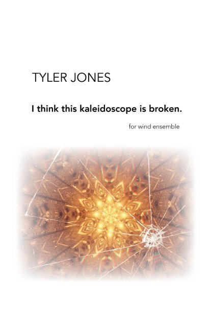 Jones_I think this kaleidoscope is broken - Full score