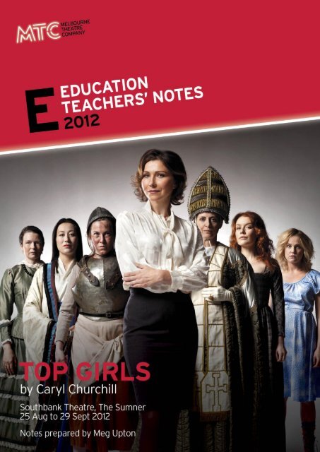 download Top Girls Teachers' Notes here - Melbourne Theatre ...